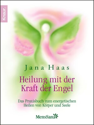 cover image of Heilung mit der Kraft der Engel